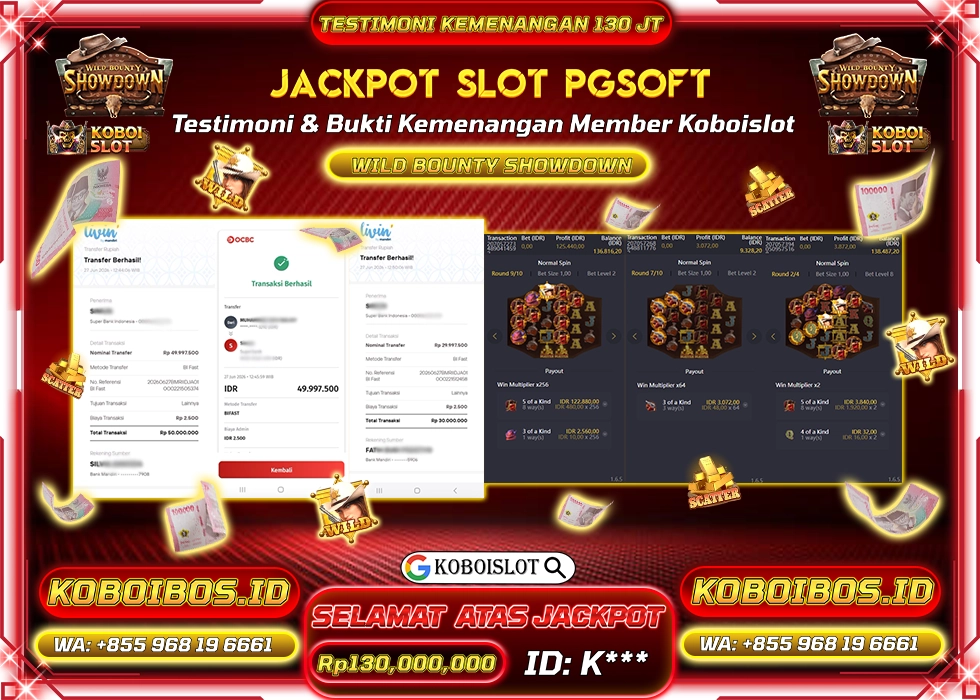 BUKTI KEMENANGAN K*** SLOT GACOR WILD BOUNTY SHOWDOWN Rp130.000.000,- LUNAS